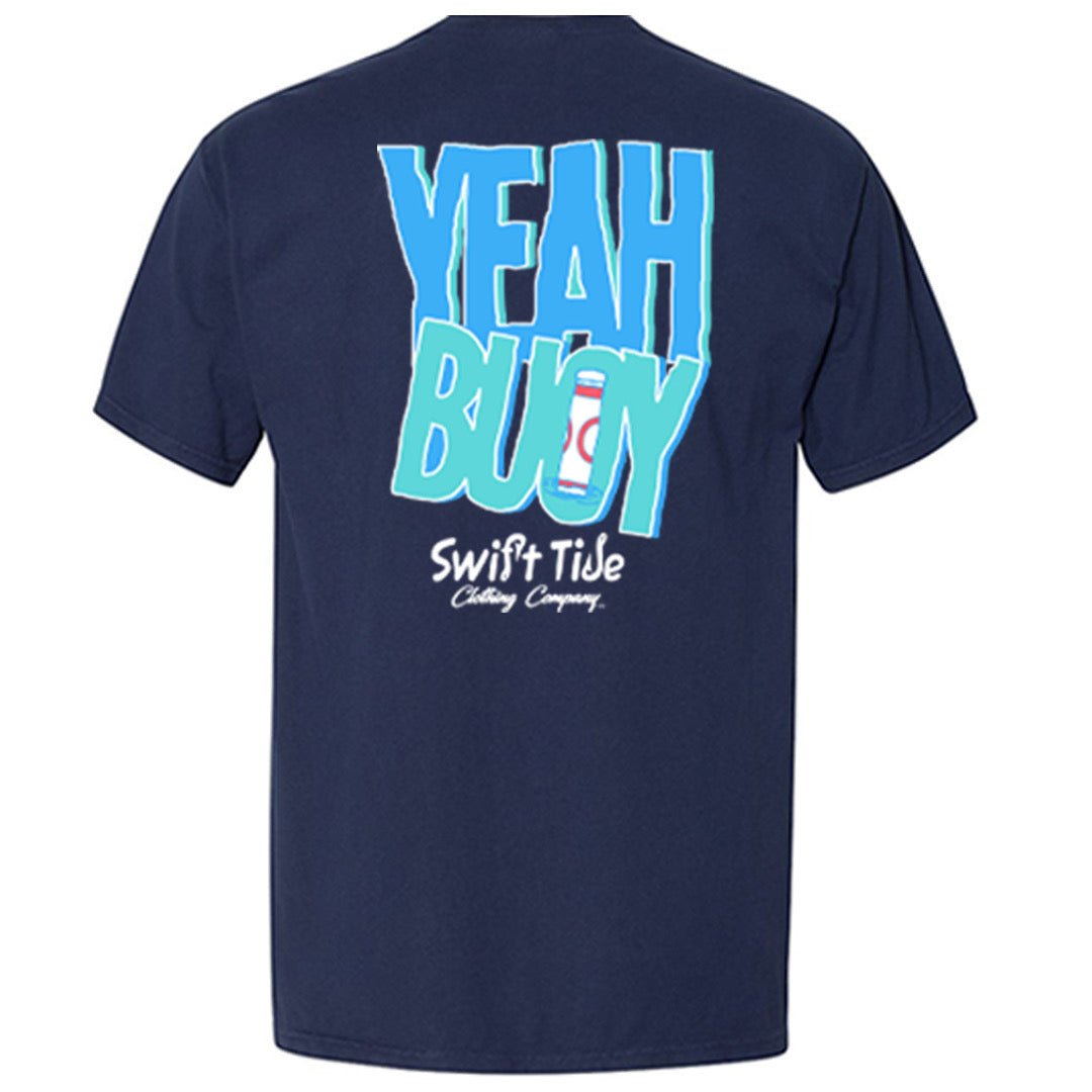 Yeah Buoy Tee - Swift Tide Clothing Company