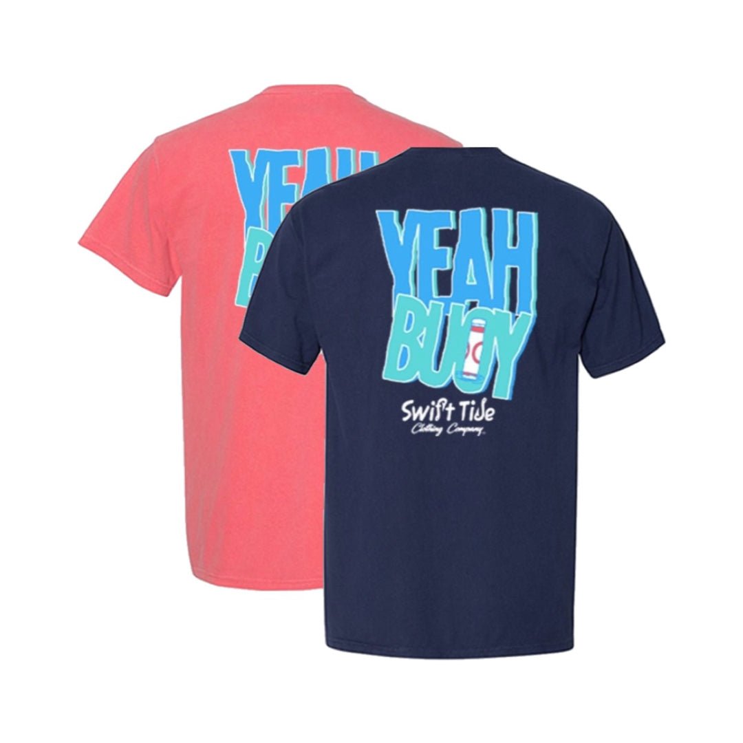 Yeah Buoy Tee | Various Colors - Swift Tide Clothing Company